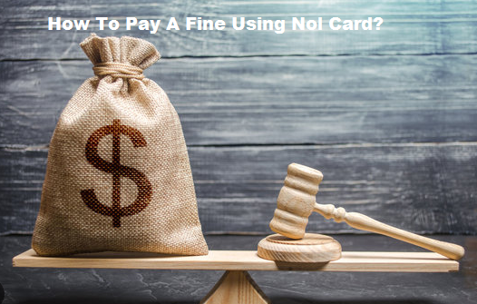 How To Pay A Fine Using Nol Card
